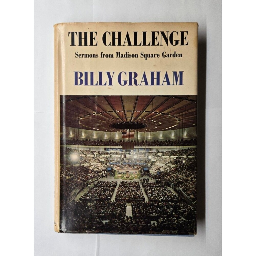 The Challenge: Sermons from Madison Square Garden Billy Graham 1969 Hardcover